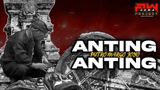 Download lagu DJ BANTENGAN PUTRO MARGO JOYO SPESIAL KALAPAN KIDALAN ANTING - ANTING🔥REMIXSER BY @ARWAPROJECT
