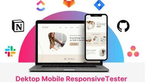 Desktop - Mobile Responsive Testing Tool