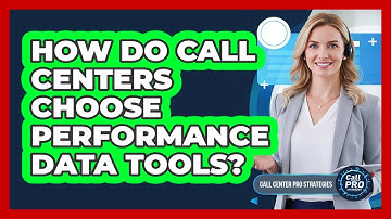 How Do Call Centers Choose Performance Data Tools?