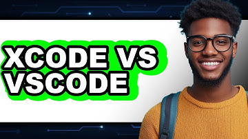 Xcode vs VSCode - Which Is Better?