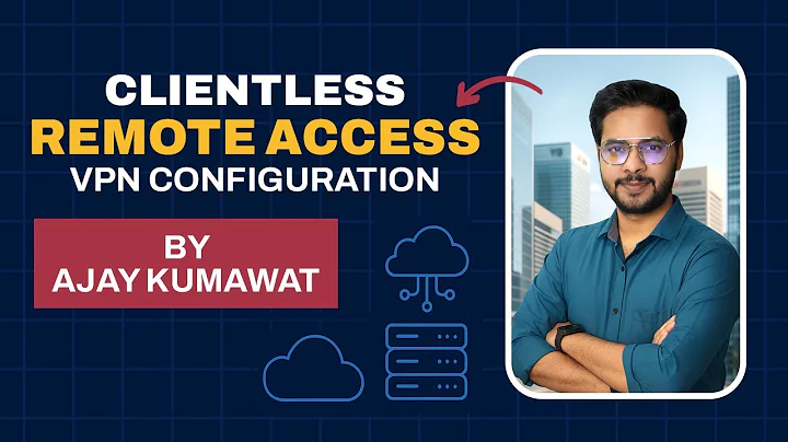 Clientless Remote Access VPN Configuration | Step by Step Guide by Ajay Kumawat #networking #vpn