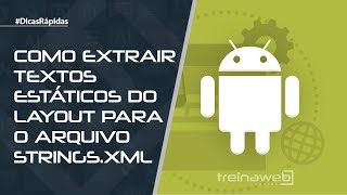 Android: como extrair textos estáticos do layout para o arquivo strings.xml ✅✅