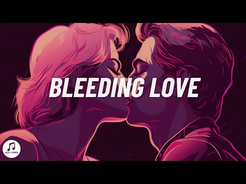 Leona Lewis Bleeding Love Slowed Down Lyrics