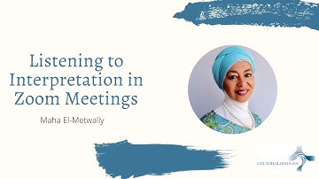 Listening to Interpretation in Zoom Meetings