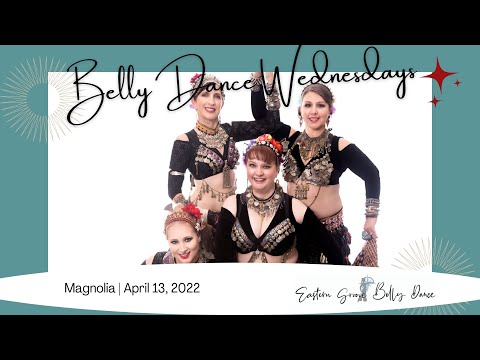 Belly Dance Wednesdays April 2022 Magnolia Dance Collective