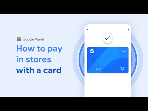 How to use Google Wallet to pay in stores