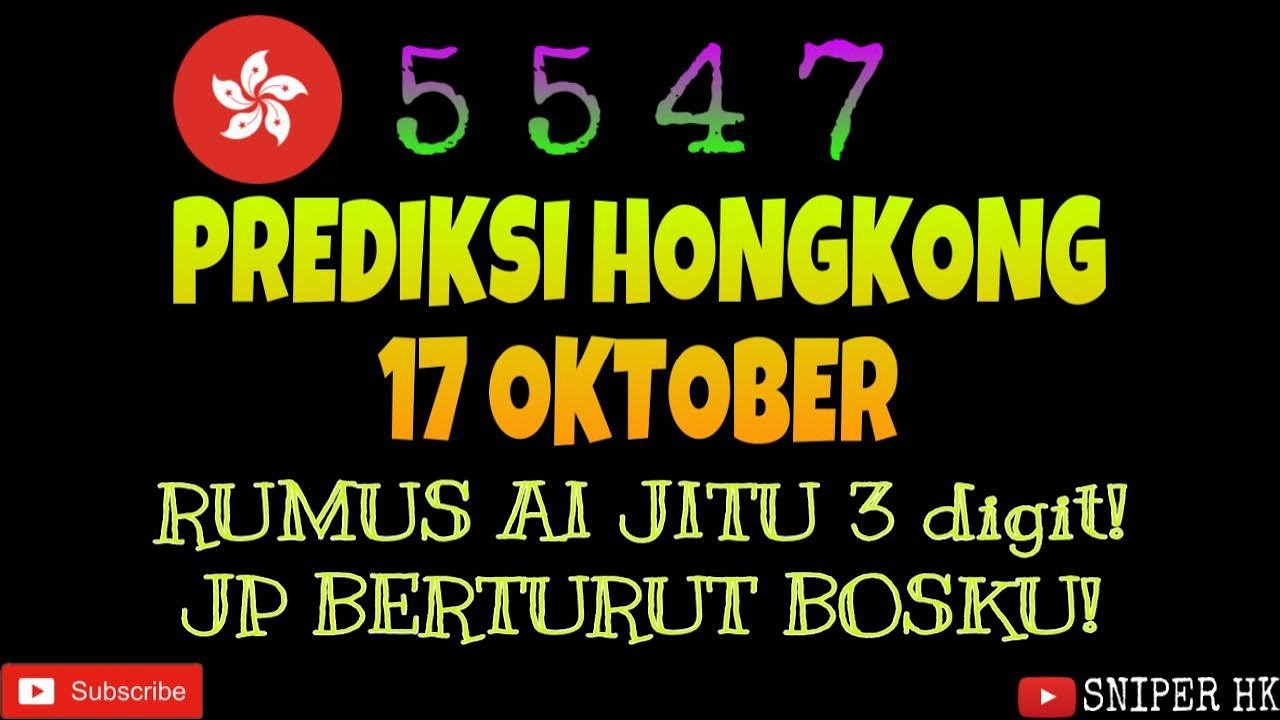 Prediksi Hongkong 17 Oktober 2020 Hkmalamini Sniper Hk Youtube