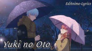 Yubisaki to Renren Op full Lyrics(AMV)/「Yuki no Oto」by Novelbright sub ROM-KAN-ENG-ESP