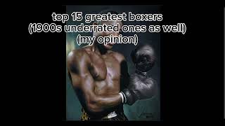 top 15 greatest boxers (1900s)