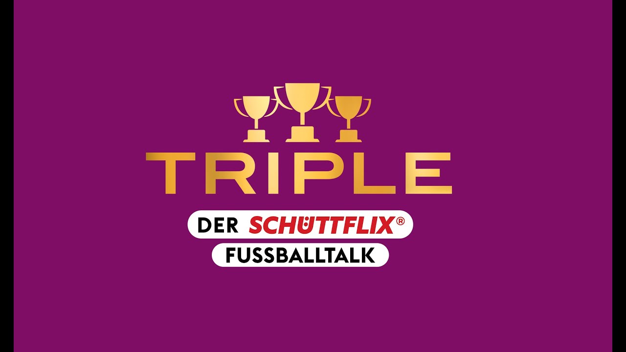 Triple – der Schüttflix Fußballtalk - Episode 8