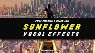 Video thumbnail of "👨‍🚀 [FLP] POST MALONE & SWAE LEE - SUNFLOWER (VOCAL PRESET)"