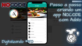 Passo a passo criando um app NOCODE com Adalo - Digitalizando 50