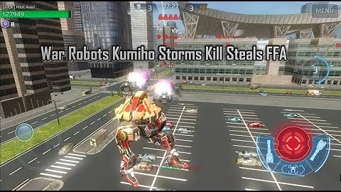 War Robots - Kumiho Storms Kill Steals  FFA