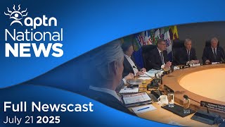 APTN National News: July 21, 2025 - Premiers gather in Ontario, mom of man killed by police speaks