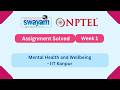Mental Health and Wellbeing Week 1 | NPTEL ANSWERS | My Swayam #nptel #nptel2026 #myswayam