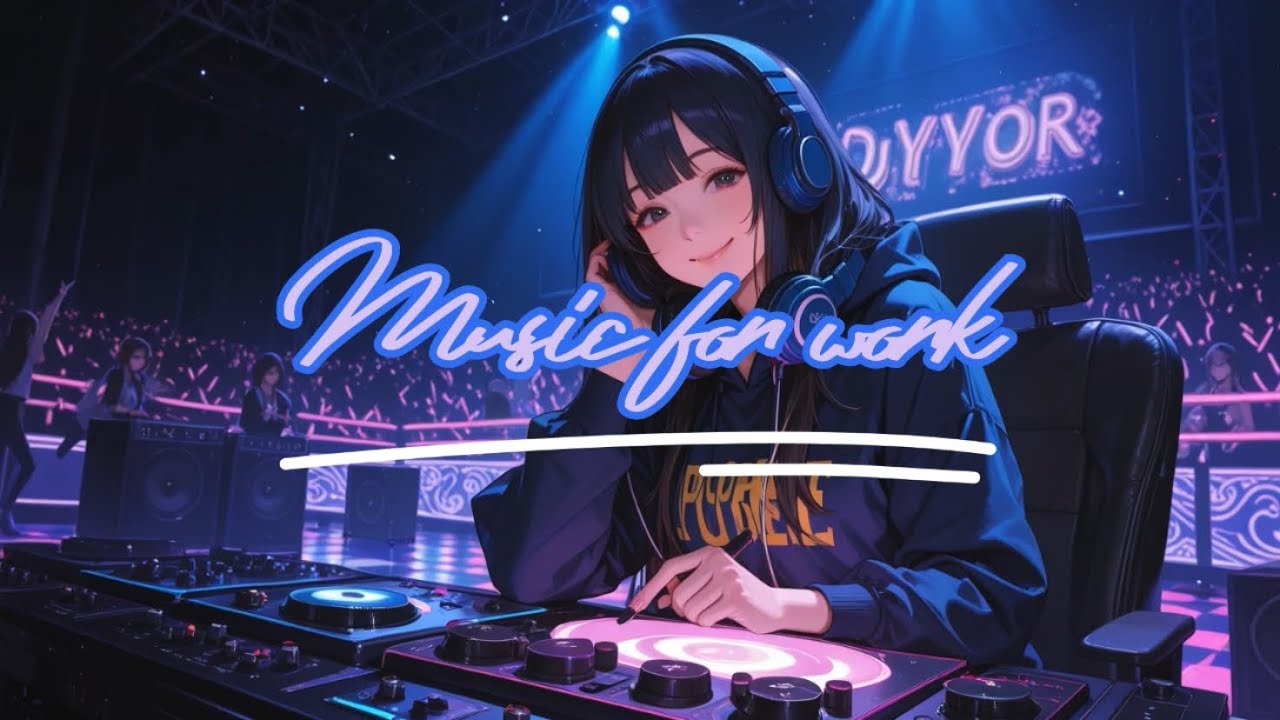 【作業用BGM #01】EDM / Dance / Study / Drive / Work 【30min】