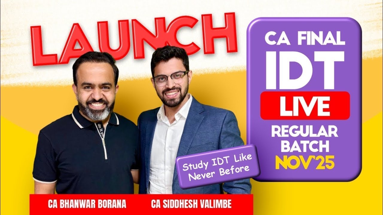 CA Final IDT New Batch by CA Siddhesh Valimbe - YouTube