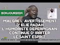 L humoriste deperpignan continue d irriter le saint esprit malgre l avertissement d elie padah