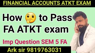 FINANCIAL ACCOUNTS SEM5 atkt exam |TYBCOM Sem5|most Imp QUESTION| MUMBAI UNIVERSITY Exam|ARK sir
