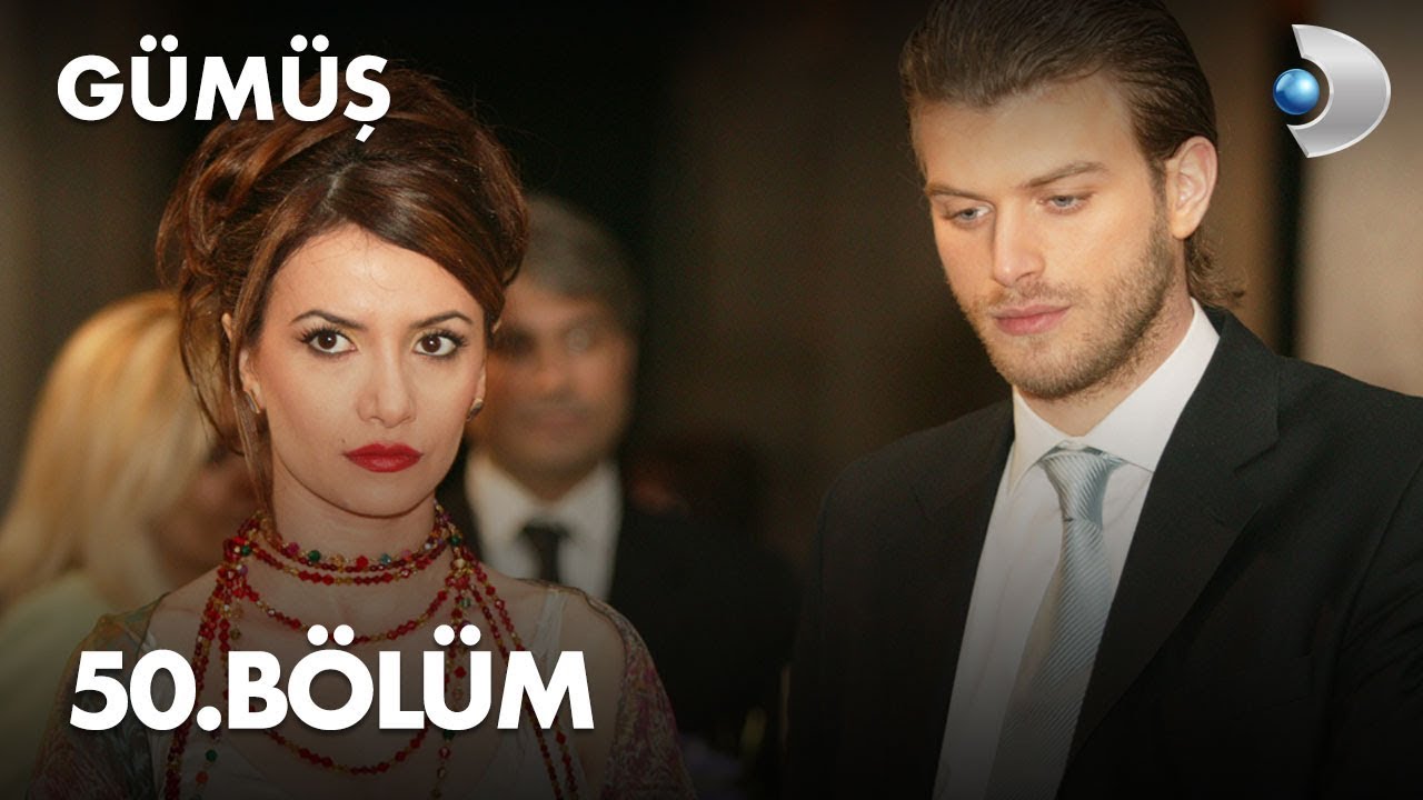 Gümüş 50. Bölüm