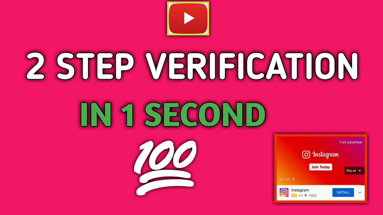 2 Step Verification In 1 Second &  1 Minutes Monetize