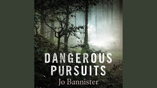Chapter 4.2 - Dangerous Pursuits