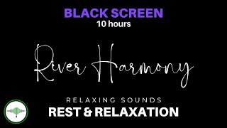 River Harmony: Gentle Waters for Serene Relaxation