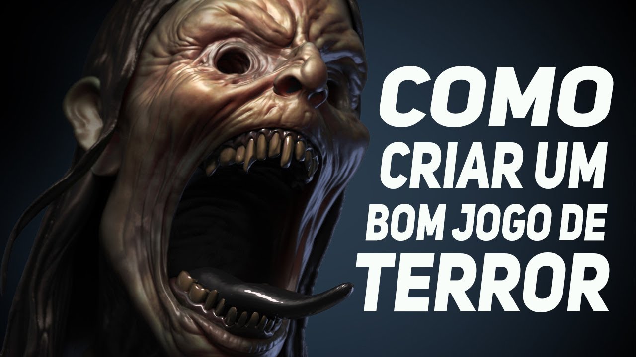 Como criar um jogo de terror [Dicas]