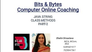Java String Class Methods Part 2 - By Shalini Srivastava