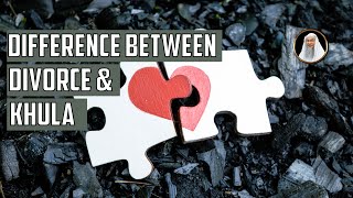 Difference Between Khula and Divorce | Sheikh Assim Al Hakeem