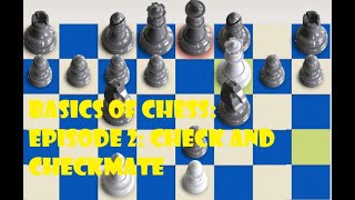 Basics of Chess: Episode Two: Check and Checkmate screenshot 2