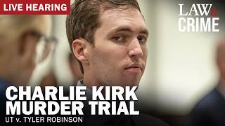HEARING: Charlie Kirk Murder Trial — UT v. Tyler Robinson — Day 4
