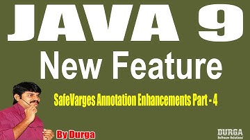 Java 9 New  Features || Session - 23 || SafeVarges Annotation Enhancements || Part - 4 by Durga sir