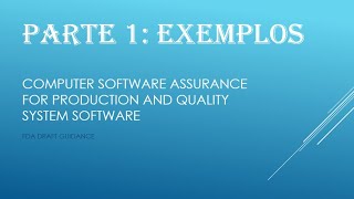 CSA - Computer Software Assurance: Parte 1 - Exemplos