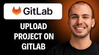 How to Upload Project on GitLab [2026 Full Guide]