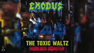 EXODUS - THE TOXIC WALTZ (Lyrics)