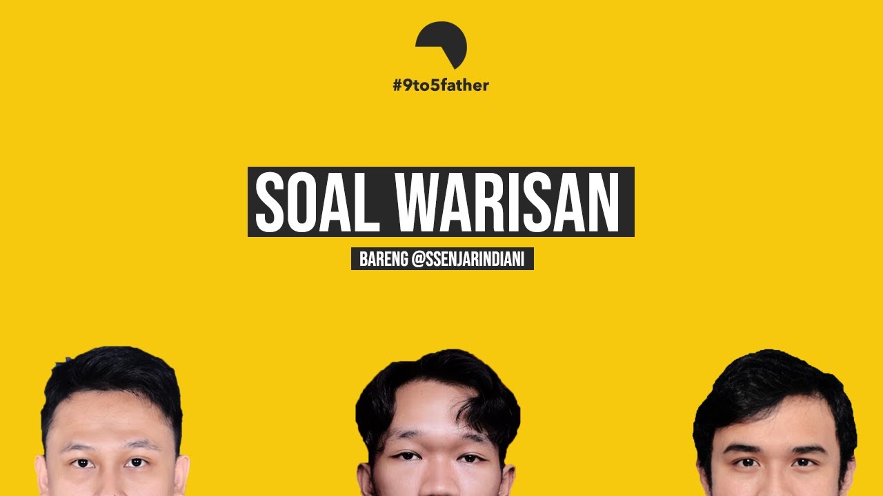 Warisan Terbaik untuk Anak ft. Senja Bersuara