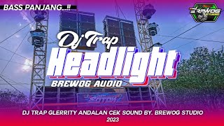 DJ PALING GLERRITY SEDUNIA‼️ DJ HEADLIGHT BY DJ MIKO PUTRA - ANDALAN BREWOG TERBARU 2023