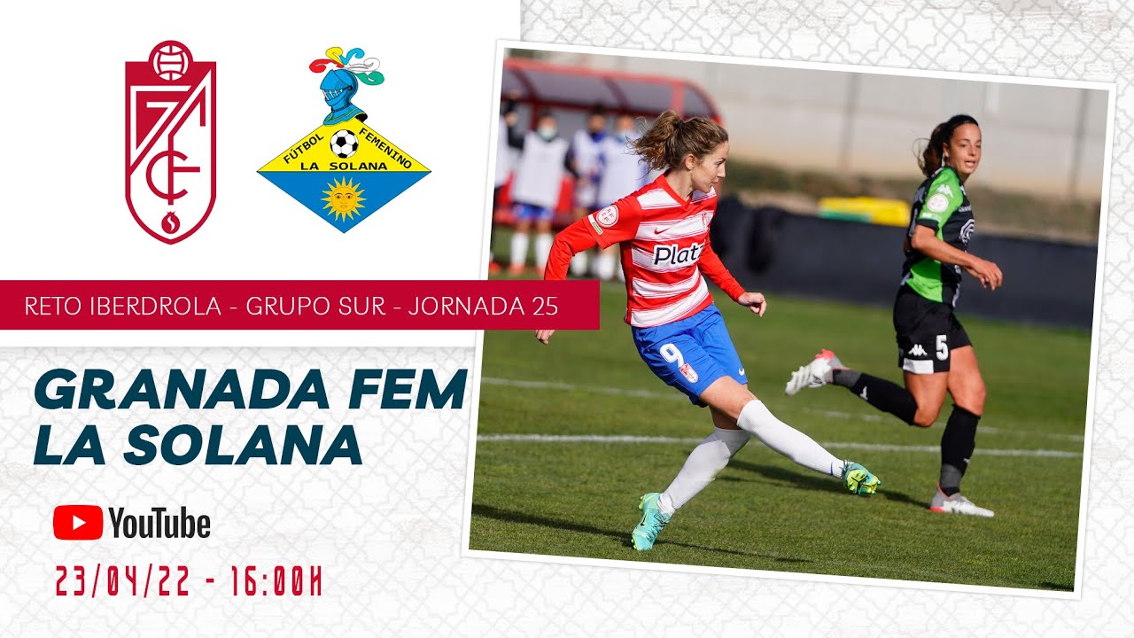 Granada CF Femenino 🆚 FF La Solana (2-0) [Partido completo]
