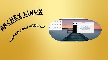 ArchEX Linux | First Impressions & Installation