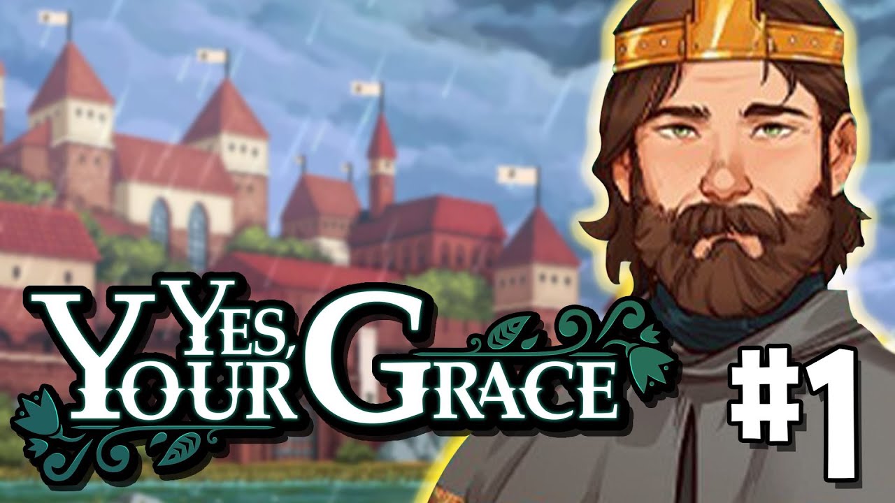 YES YOUR GRACE PL 1 Od początku aż do wesela (Gameplay PL) YouTube