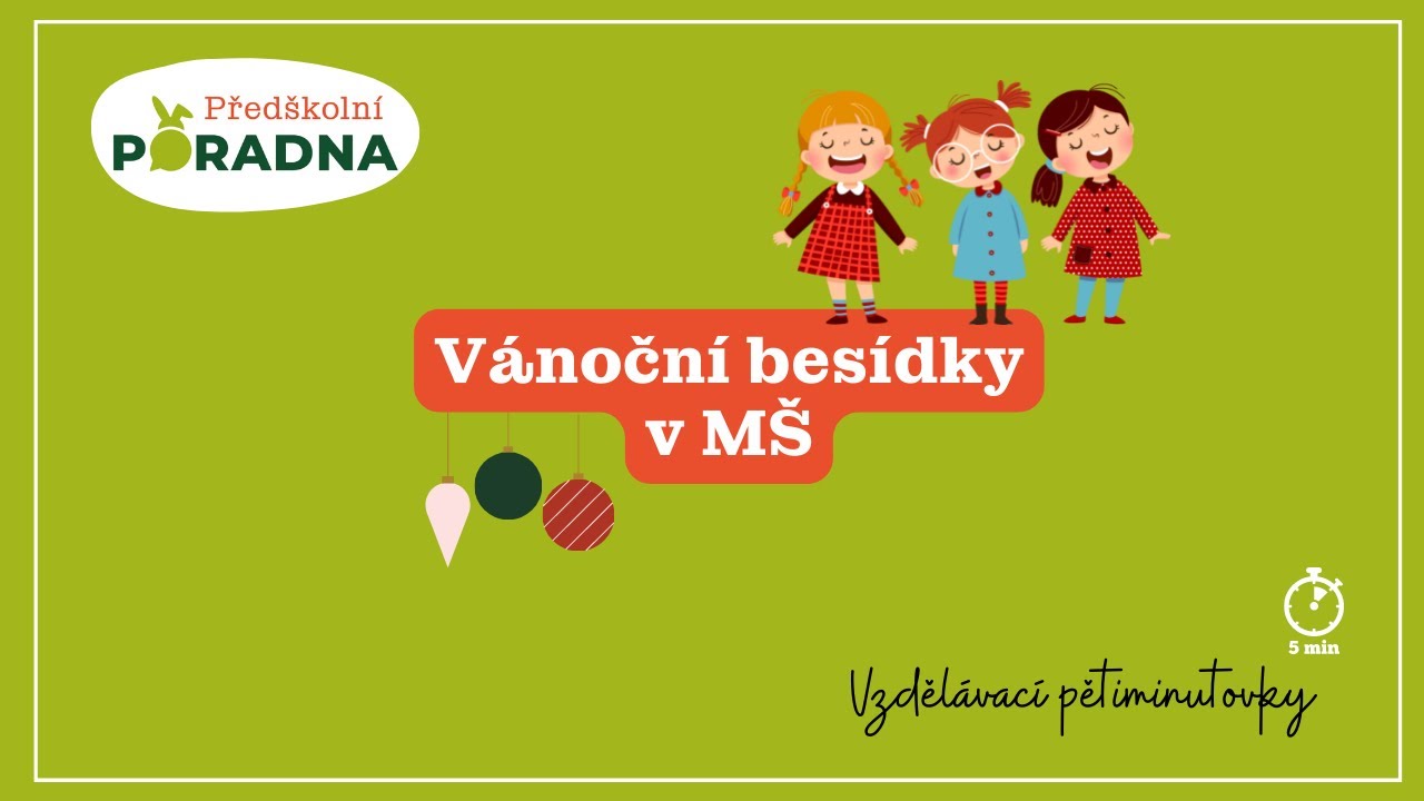 Vánoční besídky v MŠ (pětiminutovka)