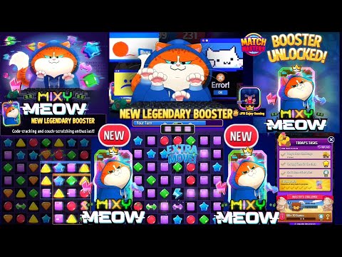 New Update/ NEW Booster Mixy Meow/ Daily Mode Match Masters