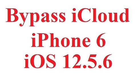 Bypass iCloud iPhone 6 iOS 12.5.6 by UnlockTool
