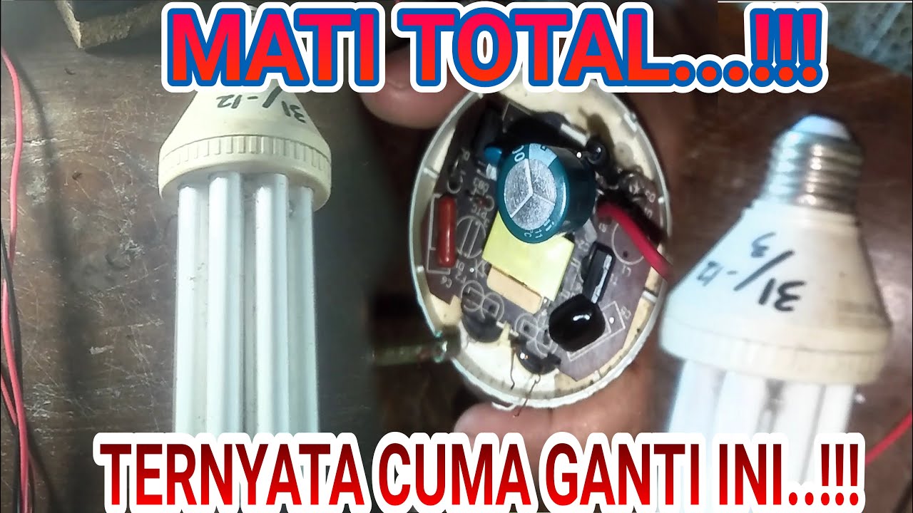 Cara Memperbaiki Lampu Mati Total 