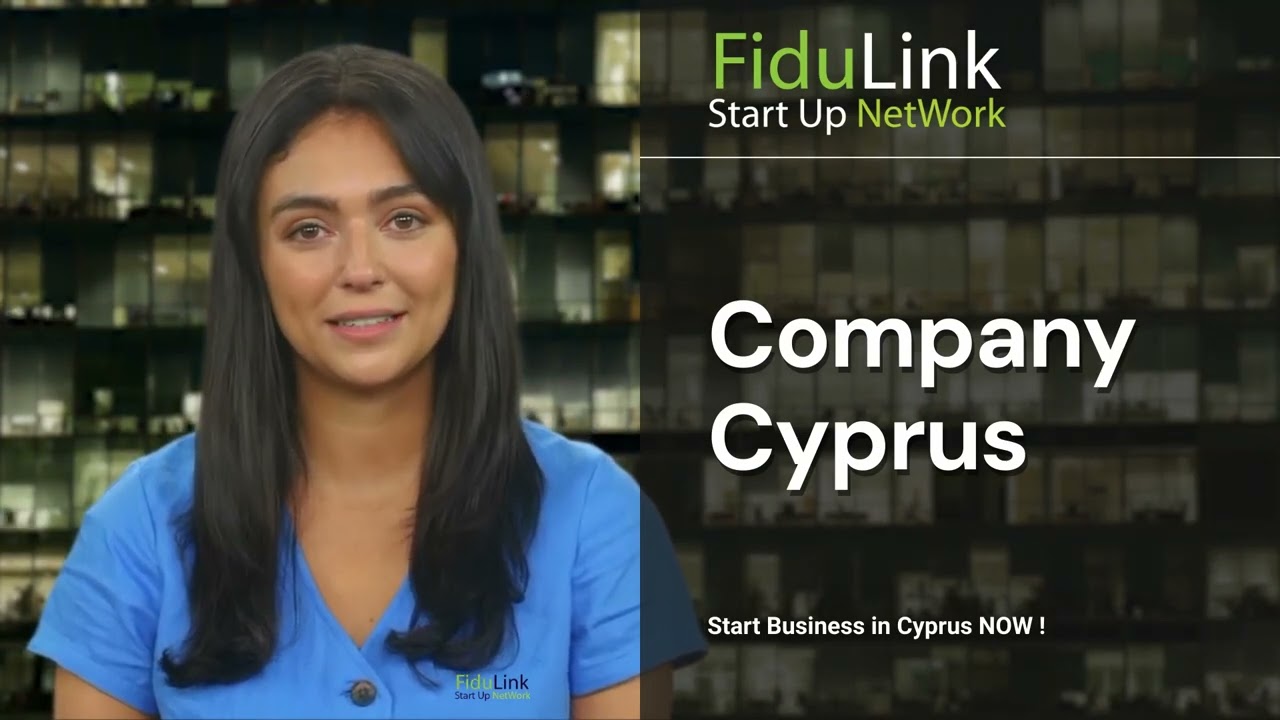 New Company Formation Cyprus 100% Online Local Lawyer Company Cyprus  FiduLink ® 2024 2025 NEW