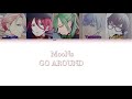 [B-project] MooNs - Go Around color coded lyrics (Romaji)