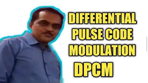 DIFFERENTIAL PULSE CODE MODULATION | DPCM |