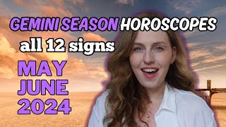 GEMINI SEASON 2024 Horoscopes (May/June) 🤹‍♀️ All 12 Zodiac Signs / Jupiter Enters Gemini