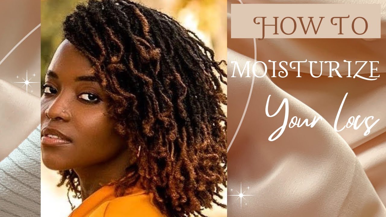 how-to-properly-moisturize-your-locs-the-easiest-shortest-moisture
